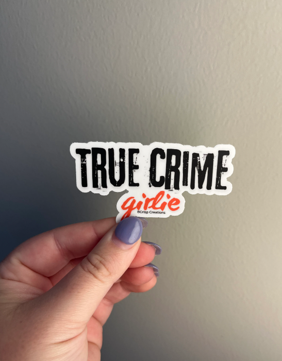 True Crime Girlie Sticker