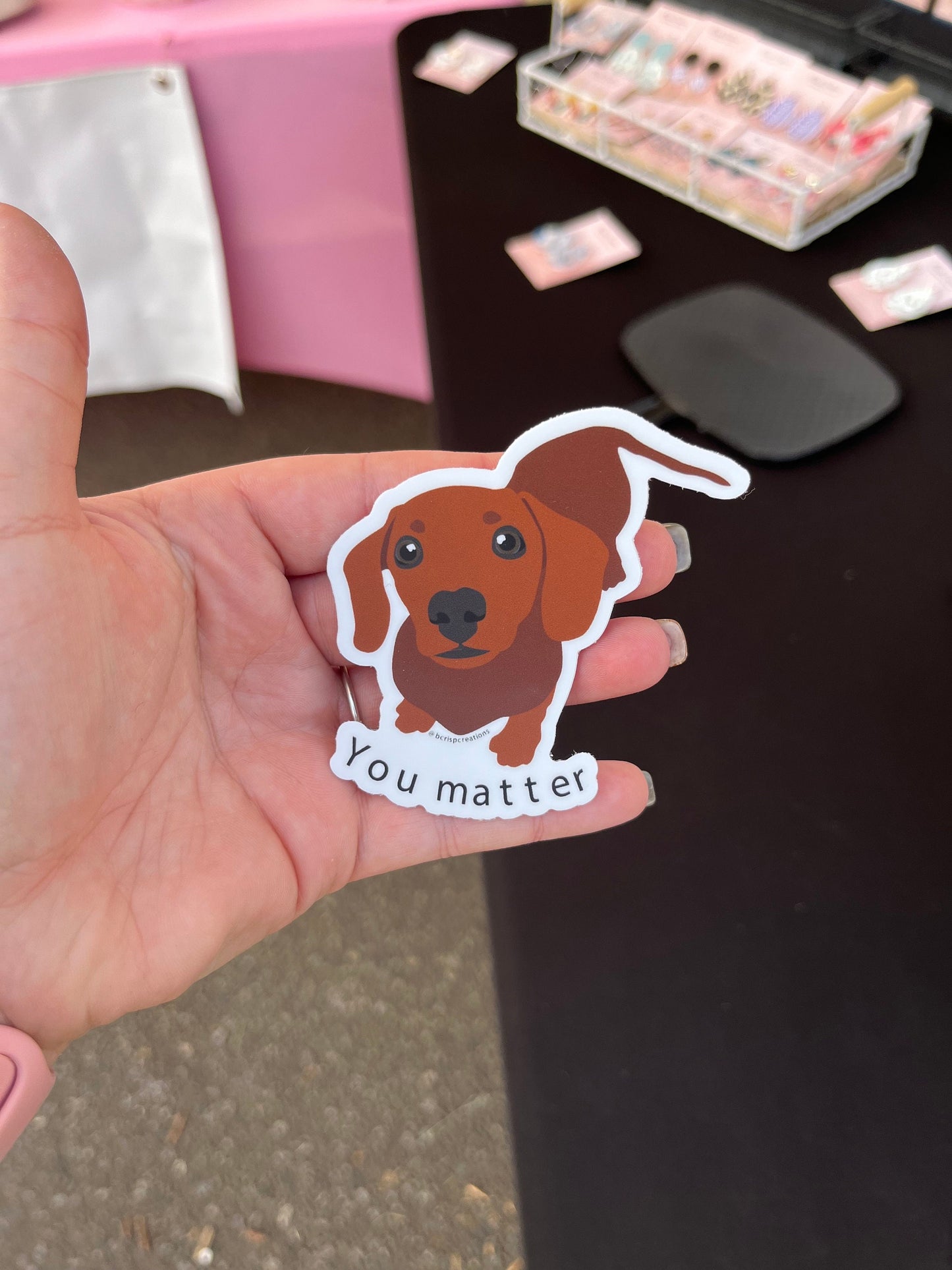 Dachshund Dog You Matter Sticker Vinyl Sticker