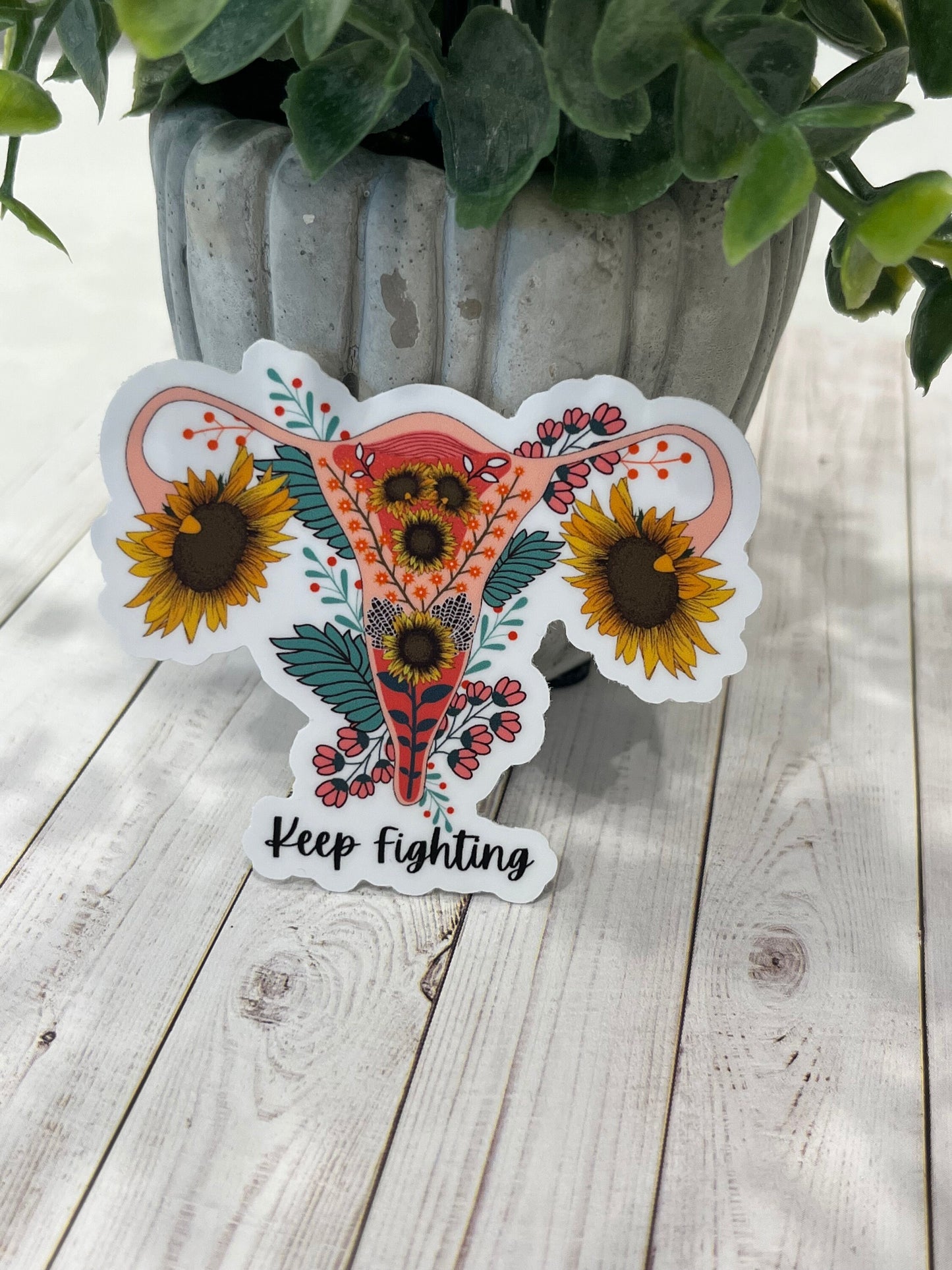 Sunflower Uterus "Keep Fighting" Vinyl Sticker