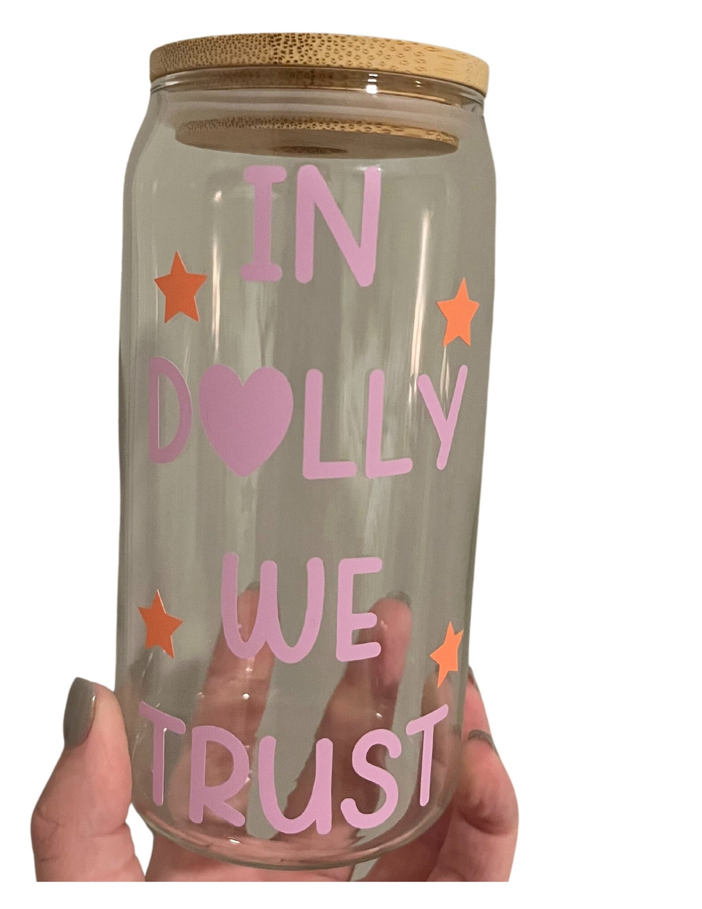 In Dolly We Trust Glass Cup 16oz