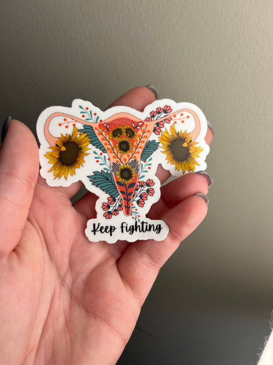 Sunflower Uterus "Keep Fighting" Vinyl Sticker