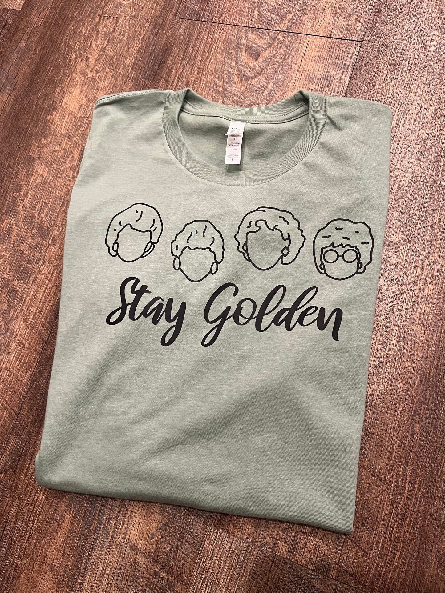 Stay Golden Shirt, Golden Girls Tee Shirt